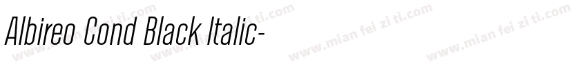 Albireo Cond Black Italic字体转换